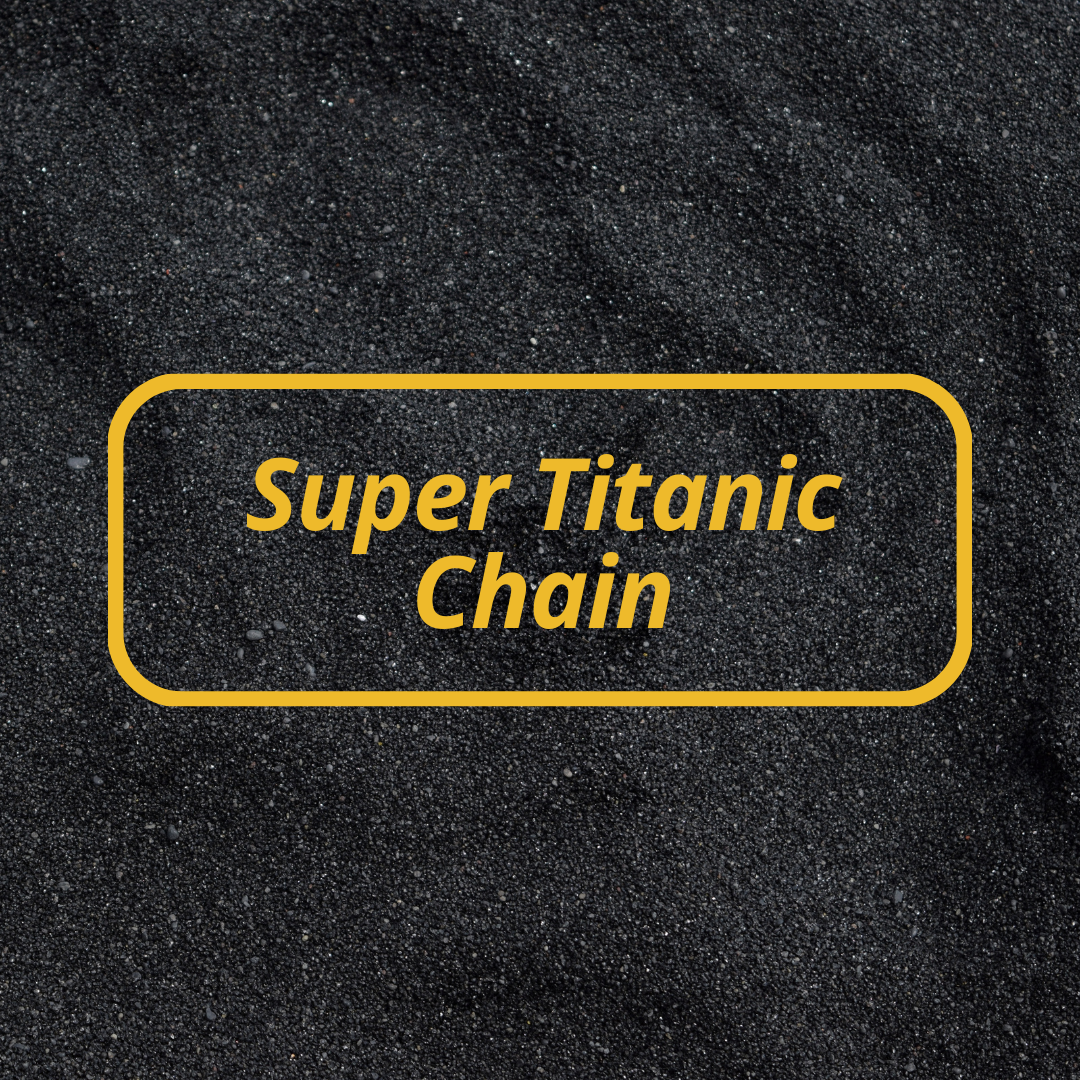 Super Titanic Chain